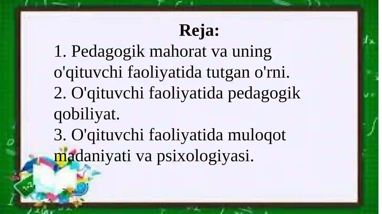 Pedagogik mahorat va uning o'qituvchi faoliyatida tutgan o'rni 2