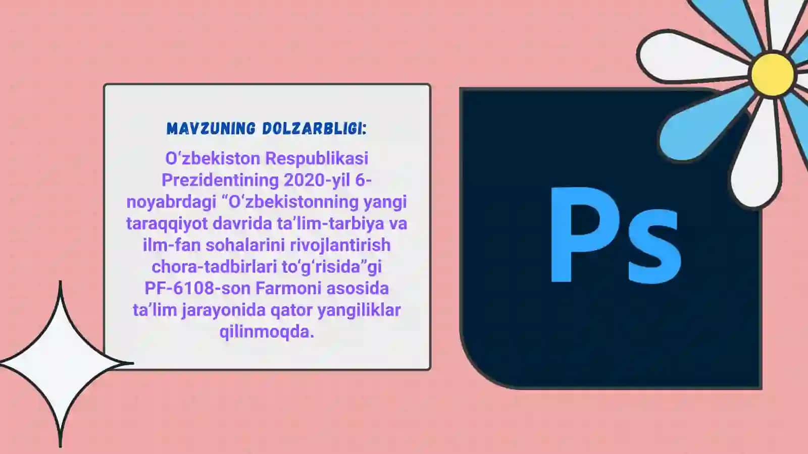 PHOTOSHOP DASTURIY PAKETI VA UNING IMKONIYATLARIDAN AMALIY DARSLARDA FOYDALANISH 2