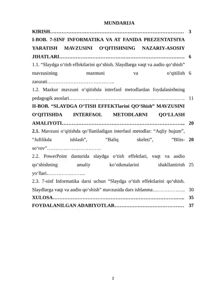 Umumiy oʻrta taʼlim maktablarining 7-sinfida Informatika va AT fanidan “Slaydga o‘tish effektlarini qo‘shish. Slaydlarga vaqt va audio qo‘shish” mavzusini o‘qitishda interfaol metodlardan foydalanish 2