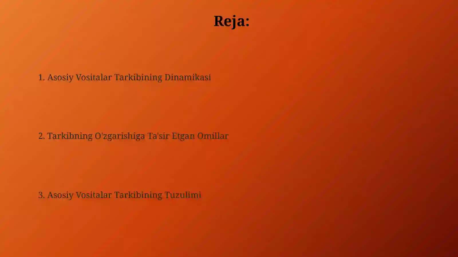 Asosiy vositalarning tarkib tuzilishi va dinamikasi 2