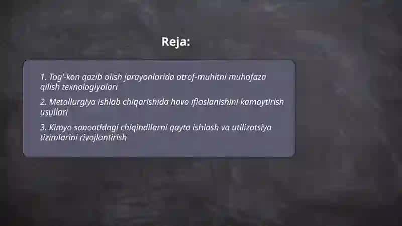 Togʻ-kon, kimyo metallurgiya sanoati va atrof muhit muhofazasi 2