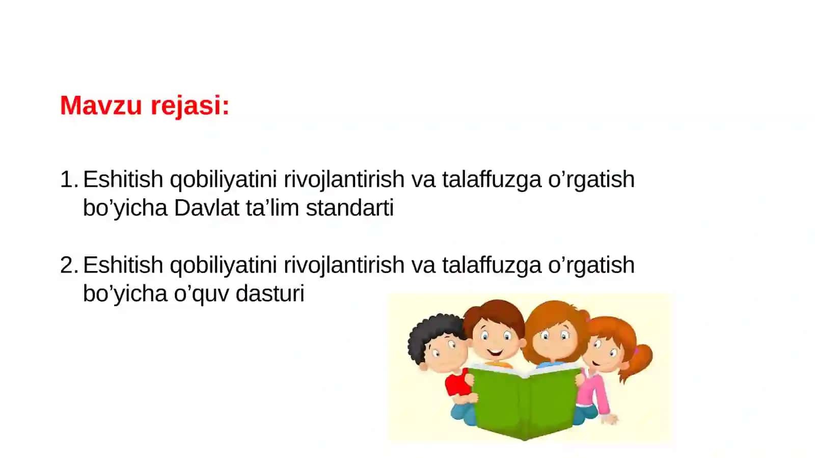 Eshitish qobiliyatini rivojlantirish va talaffuzga o’rgatish bo’yicha Davlat ta’lim standarti va o’quv dasturi tahlili 2