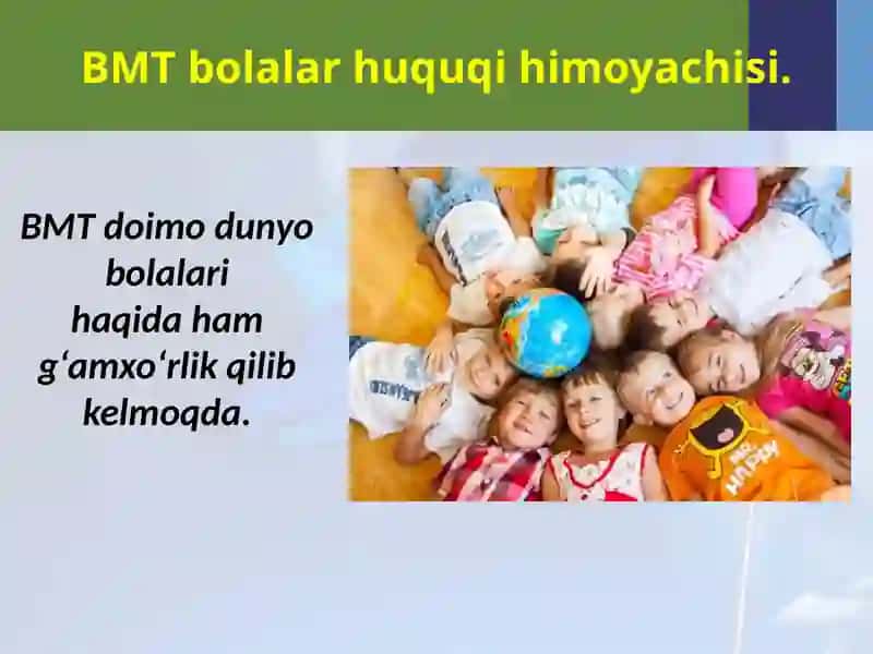 UNICEF tashkiloti va uning maqsad va vazifalari. BMT bolalar huquqi himoyachisi. 2