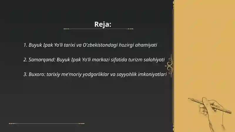 Buyuk ipak yuli va hozrgi zamon. O'zbekistonning turizm salohiyati 2