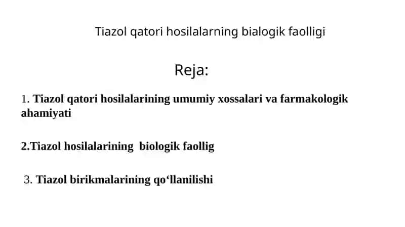 Tiazol qatori hosilalarining biologik faolligi 2