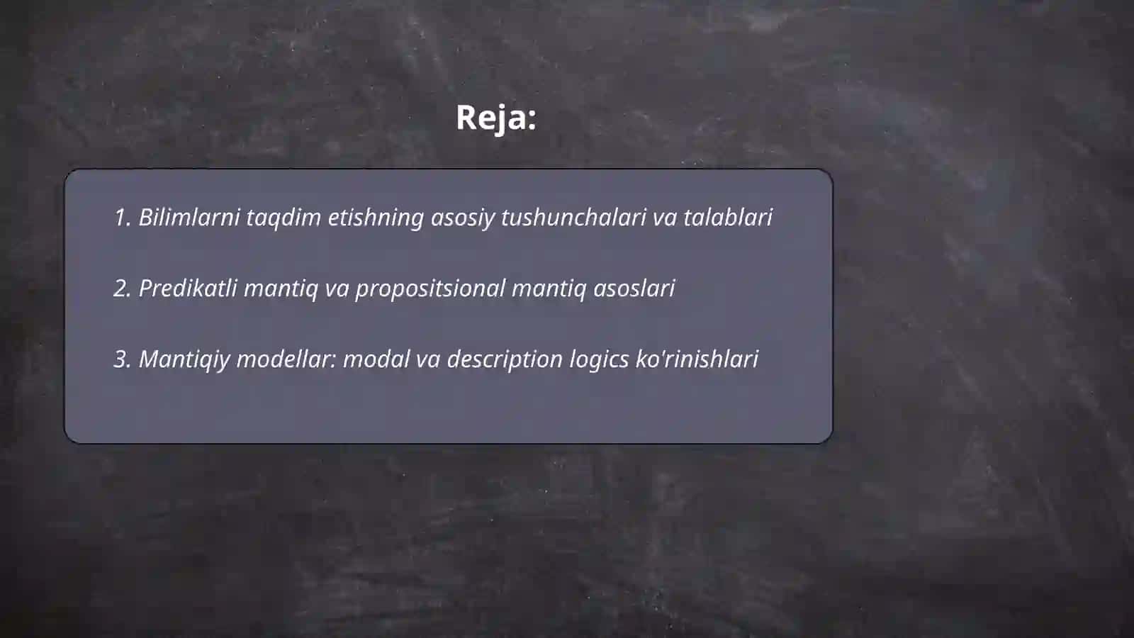 Bilimlarni taqdim etish.Mantiqiy va produksion modellar 2