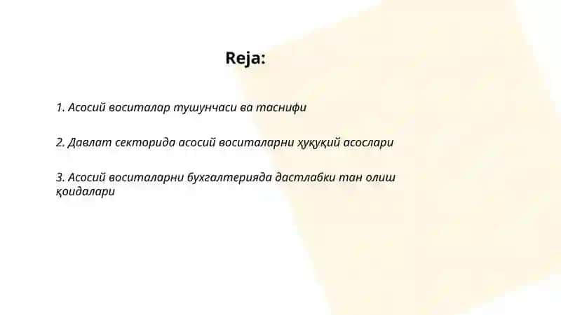 Асосий воситалар (Давлат секиорида бугалтера хисоби фанидан) 2