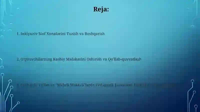 Inklyuziv ta'lim va "Mehrli maktab"larda pedagogik jarayonni tashkil etish yoʻllari vositalari 2