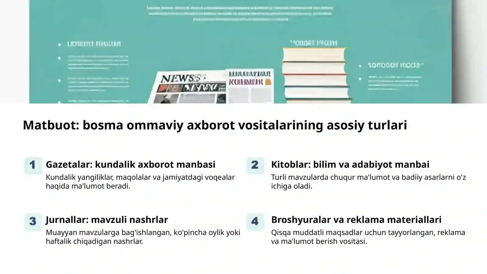 Matbuot: bosma ommaviy axborot vositalarining asosiy turlari 2