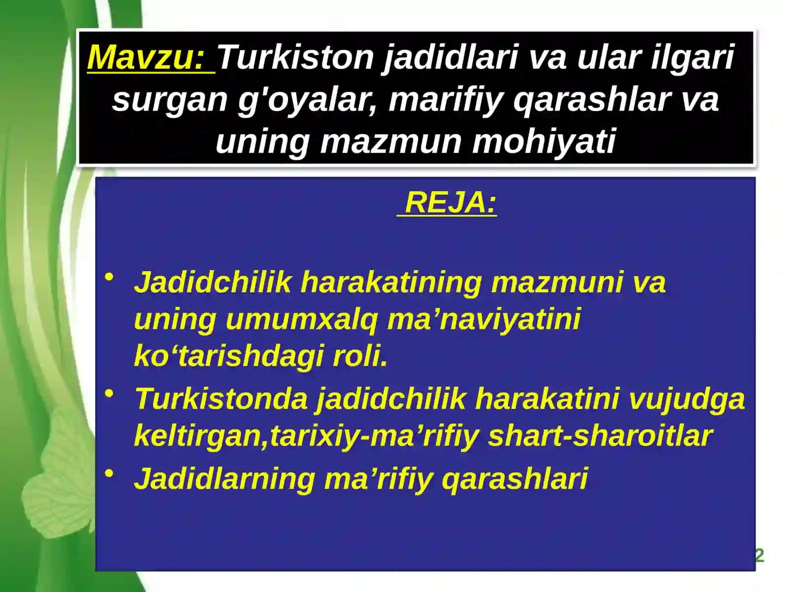 Turkiston jadidlarining auliygarisurgang'oyalar, marifiy qarashlar va uning mazmun mohiyati 2