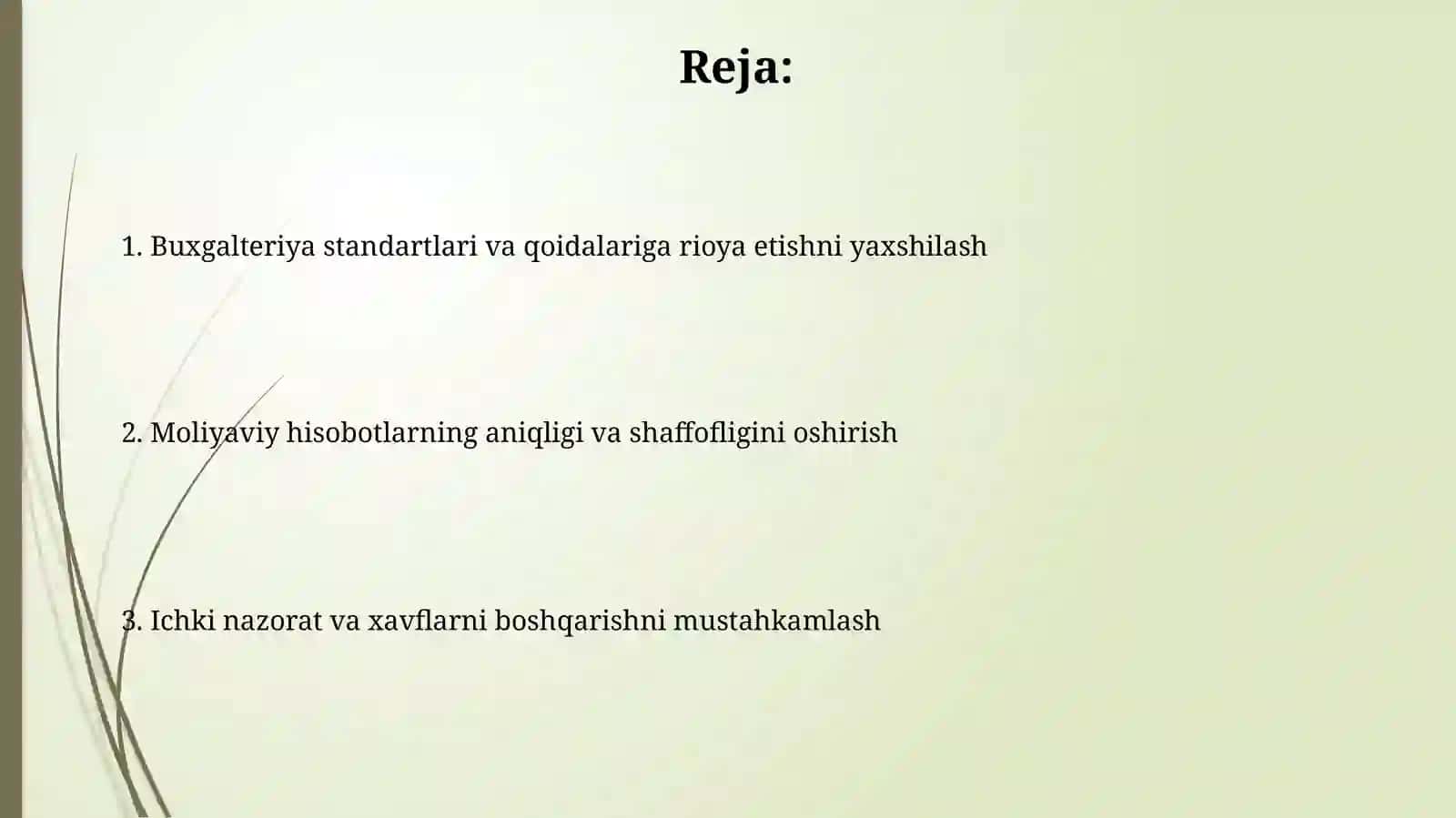 Buхgаltеriya hisоbini tаkоmillаshtirishning аhаmiyati vа vаzifаlаridan 3 ta reja xulosa 2