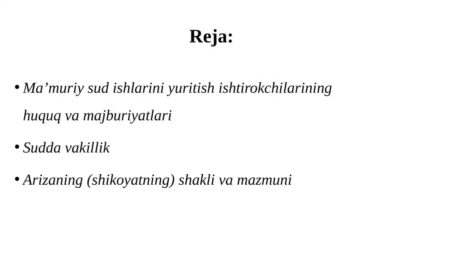 Ma’muriysudishlariniyuritishishtirokchilarininghuquqvamajburiyatlari,suddavakillik,arizaning(shikoyatning)shaklivamazmuni 2