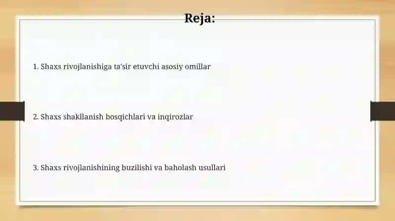 Shaxsining rivojlanishi uchun omillar 2