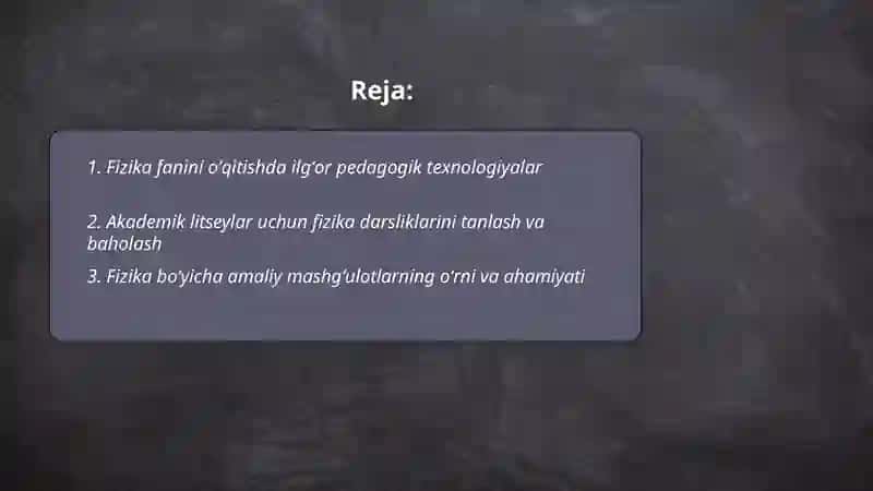 Fizika fanini oʻqitishda ilgʻor pedagogik texnologiyalar 2