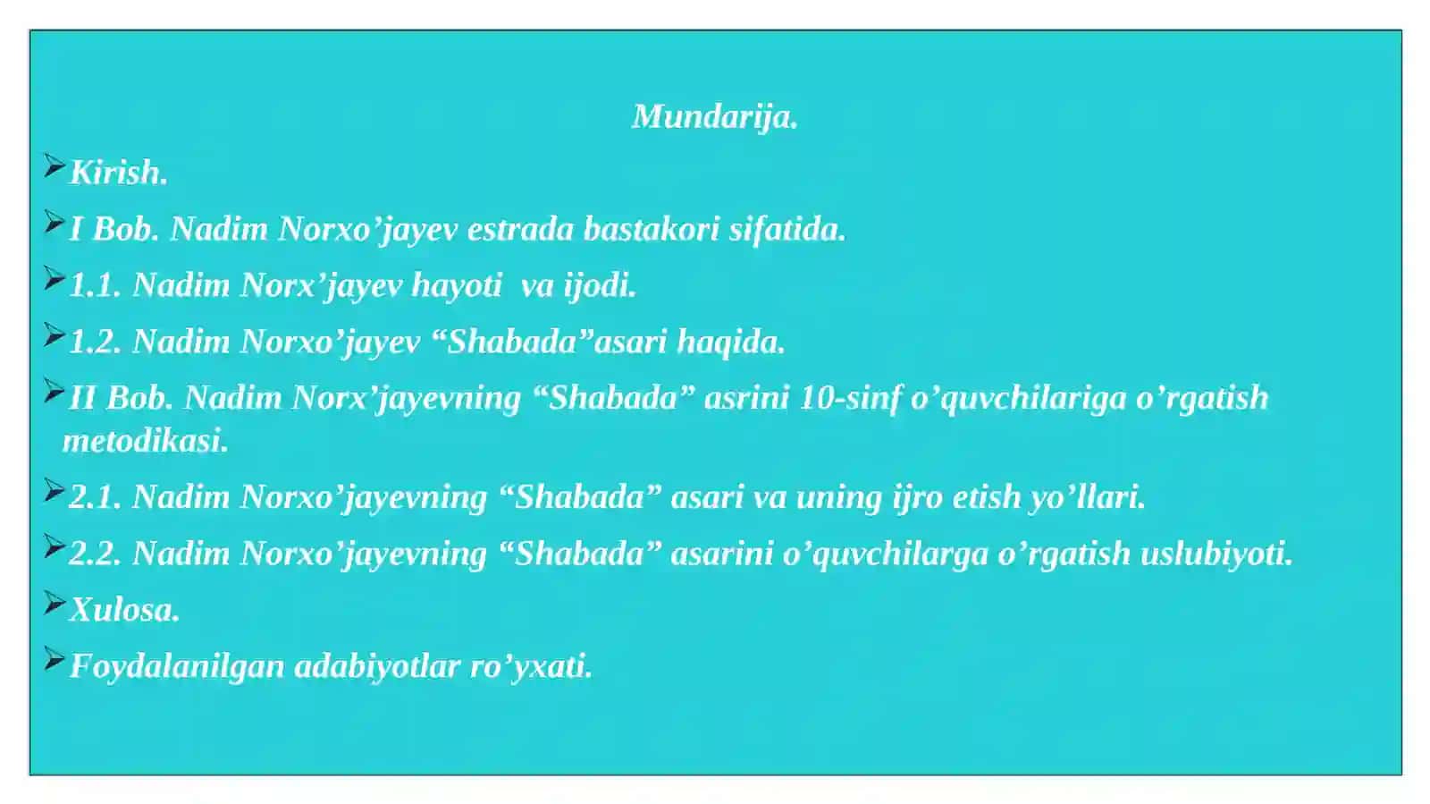 Nadim Norxo’jayevning “Shabada” asarini 10-sinf o’quvchilariga o’rgatish metodikasi 2