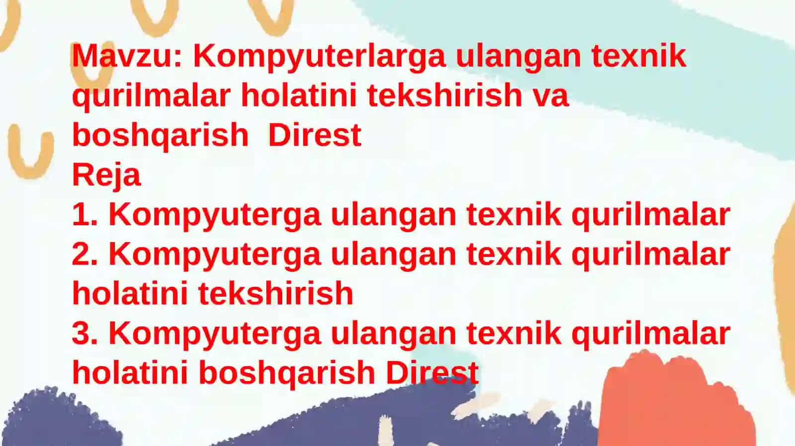 Kompyuterlarga ulangan texnik qurilmalar holatini tekshirish va boshqarish Direst 2