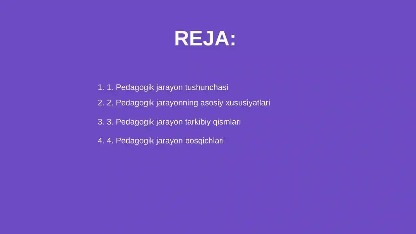 Umumiy pedagogikalik protses va uning bosqishlari 2