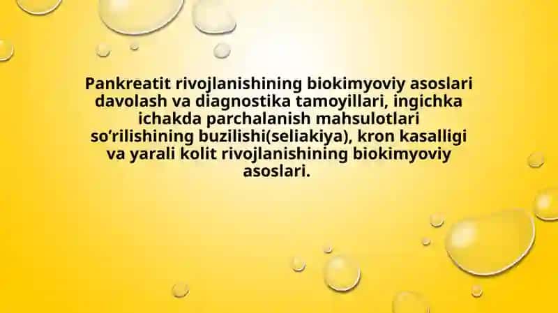 Pankreatit rivojlanishining biokimyoviy asoslari davolash va diagnostika tamoyillari 2