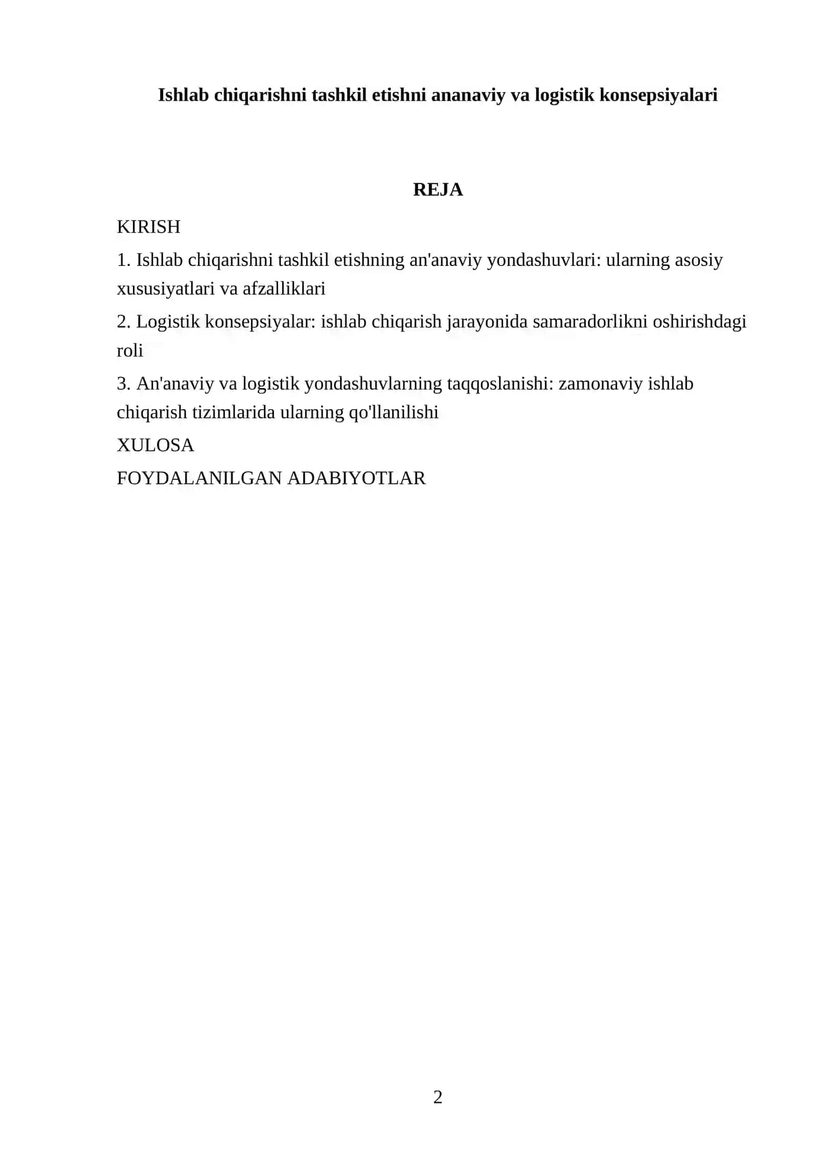 Ishlab chiqarishni tashkil etishni ananaviy va logistik konsepsiyalari 2