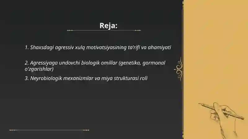 Shaxsdagi agressiv xulq motivatsiyasi bo`yicha taqdimot tayyorlash 2