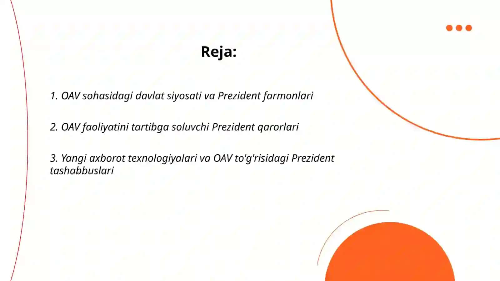 OAV to'g'risidagi Prezident farmonlari 2