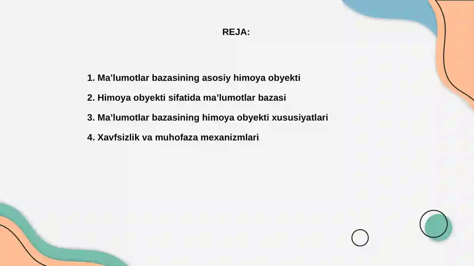 Maʼlumotlar bazasining himoya obyekti sifatidagi xususiyatlari 2