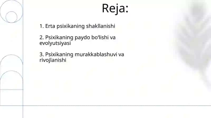 Psixikaning evolyusiyasi va vujudga kelishi 2