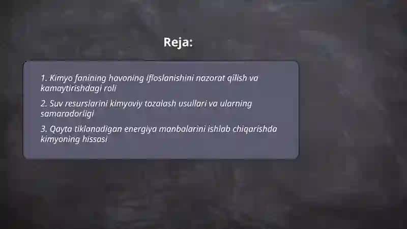 Kimyo fanining atrof-muhitni himoya qilishdagi va ekologik muammolarni hal qilishdagi ahamiyati 2