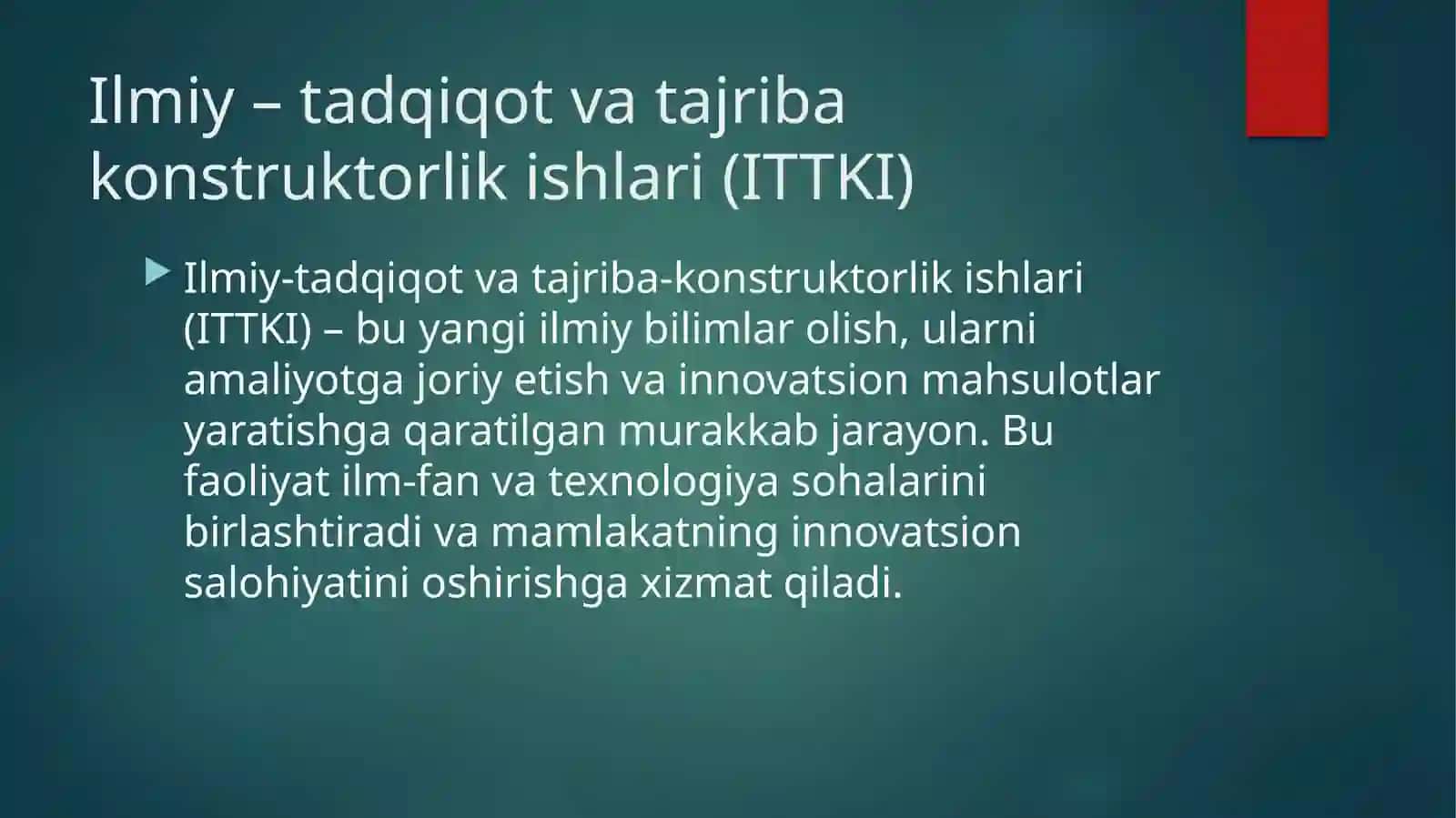 Ilmiy-tadqiqot va tajriba konstruktorlik ishlari (ITTKI) 2
