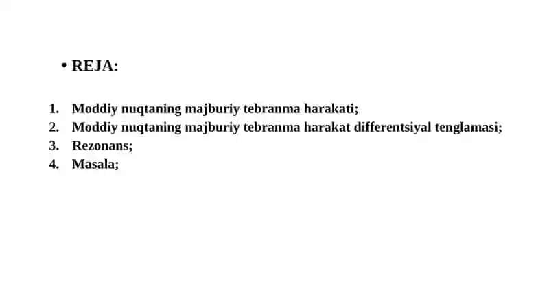 Moddiy nuqtaning majburiy tebranma harakati. Rezonans 2
