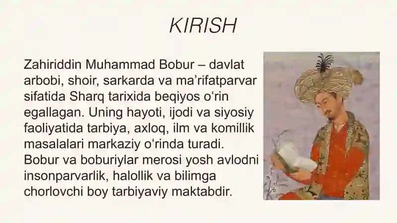 ZAHIRIDDIN MUHAMMAD BOBUR VA BOBURIYLAR MEROSIDA TARBIYAGA OID QARASHLAR 2