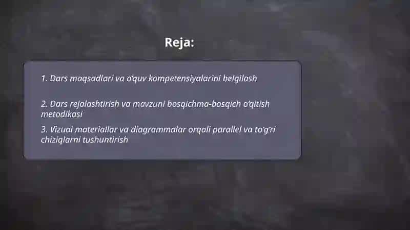 Parallel to‘g‘ri chiziqlar mavzusini o‘qitish metodikalari 2