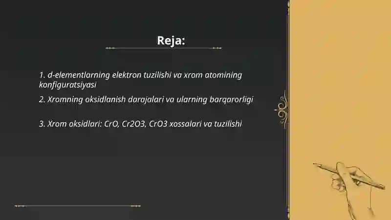 d-elementlar. Xrom birikmalari va ularning xossalarini o'rganish 2