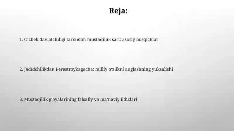 Oʻzbekistonda Mustaqillik gʻoyalarining tarixiy asoslari 2