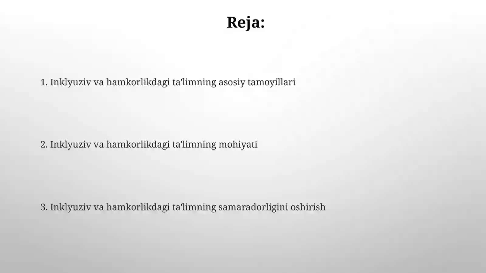 Inklyuziv va birgalikda oʻqitish asosiy fikrlarni asoslash 2