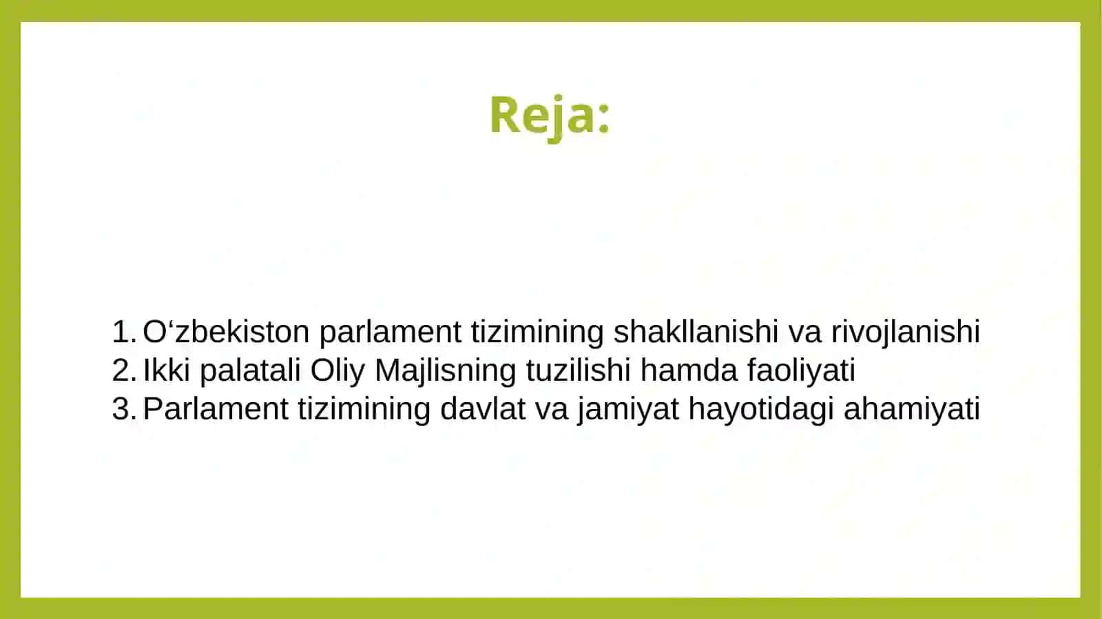 Parlament tizimi va ikki palatali oliy majlis faoliyati 2