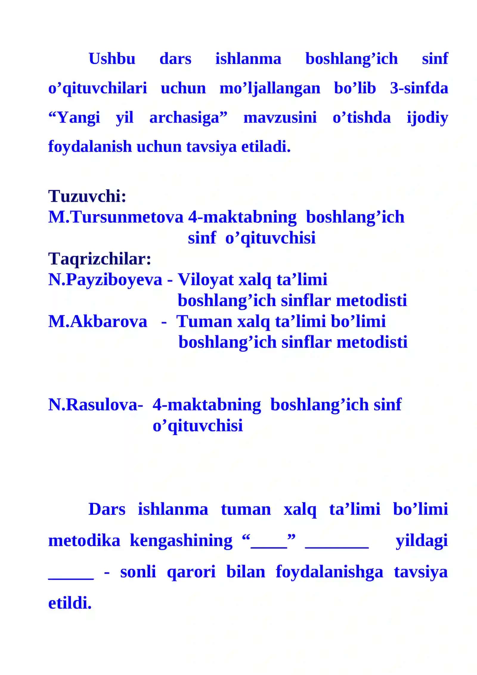 “DARS MUQADDAS”, “O’RGAN-O’RGAT” tavsiyalari asosida o’qish fanidan yozgan bir soatlik 2