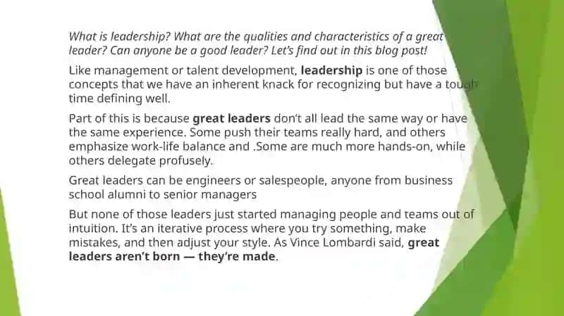 Leadership.What makes a great leader? Write down the list of characteristics. Do you think great leaders are born or made? 2