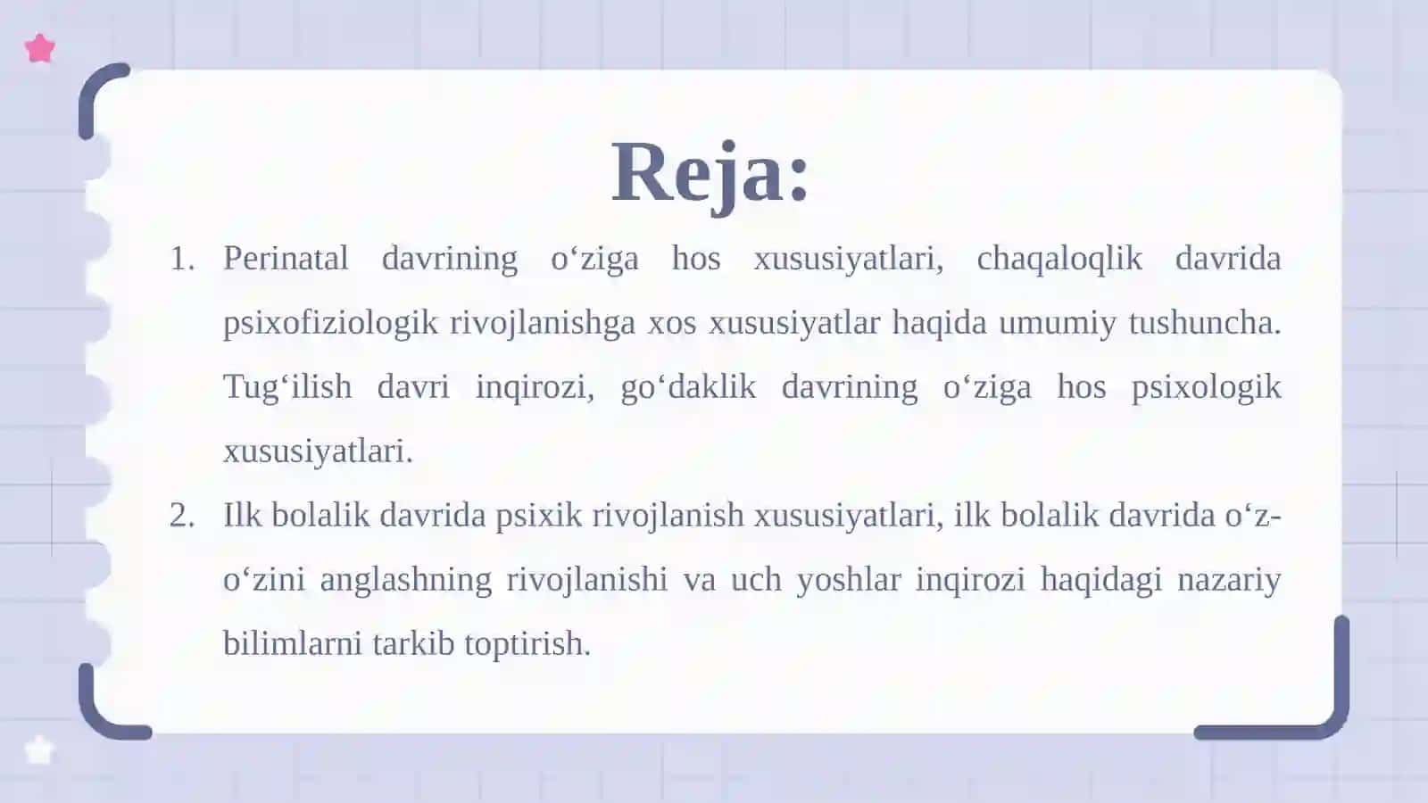 Ontogenez ilk bosqichlarida insonning psixik  rivojlanishiga xos xususiyatlari..11 2