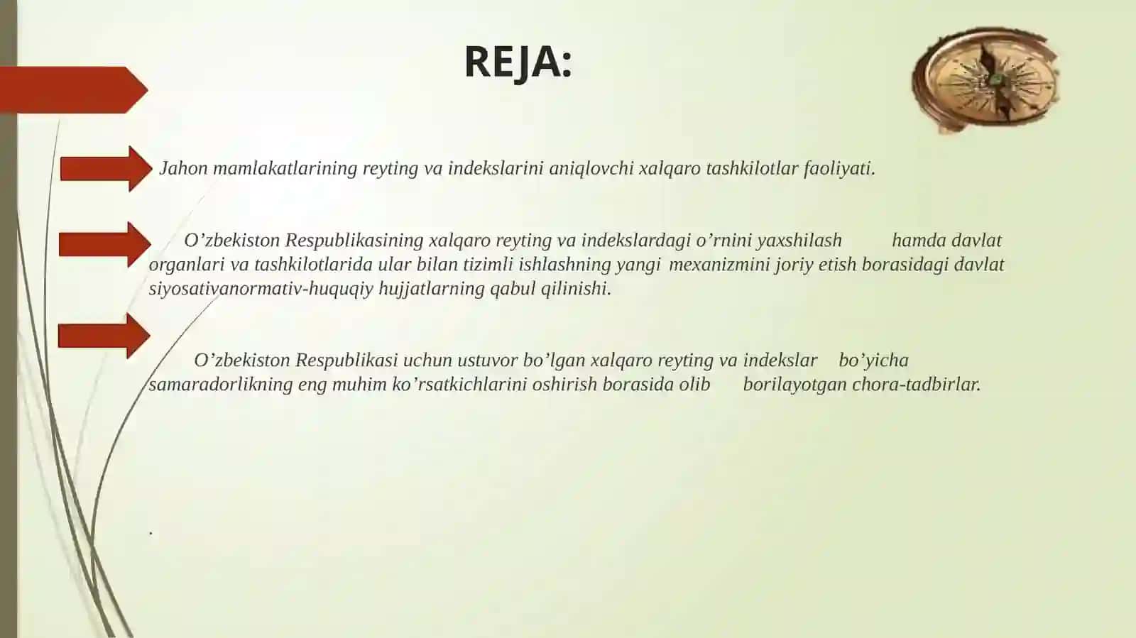 MAVZU:O‘zbekistonRespublikasining xalqaro reyting va indekslardagio‘rniva nufuzining ortib borishi 2