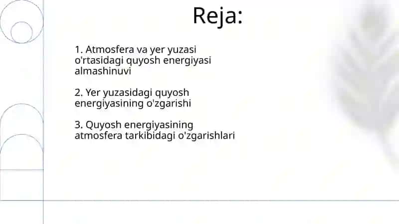 Quyosh energiyasining atmosfera va yer sirtidagi o'zgarishlari 2
