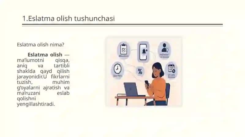 Eslatmalar bilan ishlash (note-taking) va foydali jihatlari 2