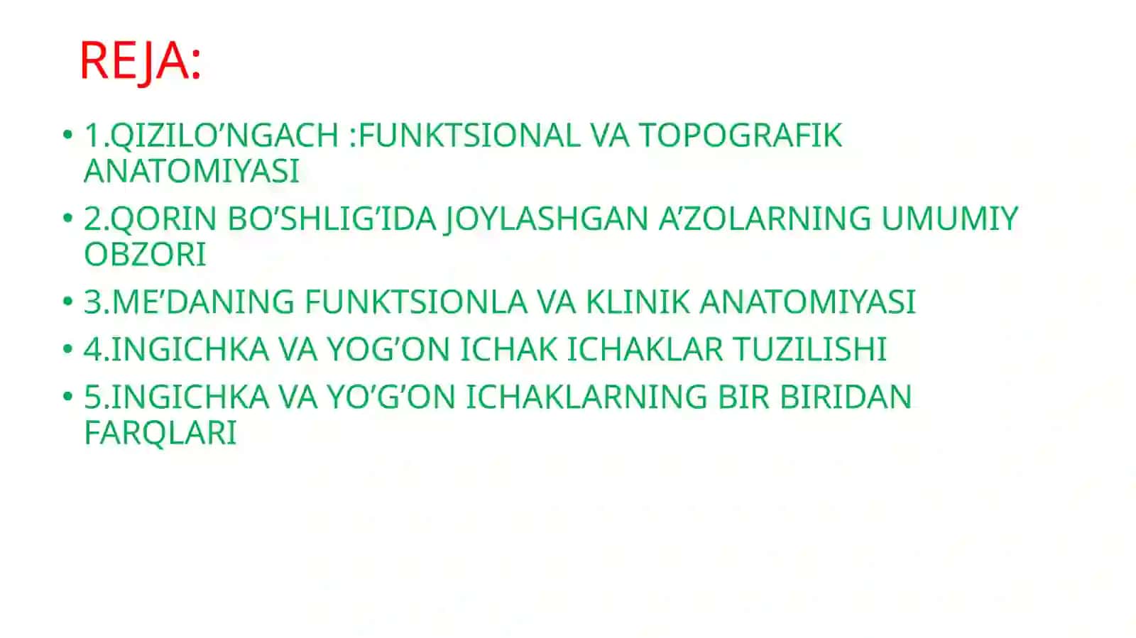 QIZILO’NGACH,QORIN BO’SHLIG’I A’ZOLARI HAQIDA UMUMIY TUSHUNCHA 2