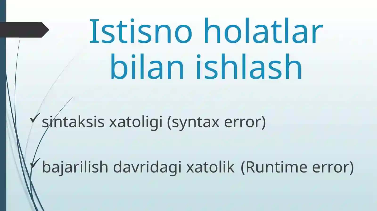 Python (Basic) Istisno holatlar bilan ishlash. 2