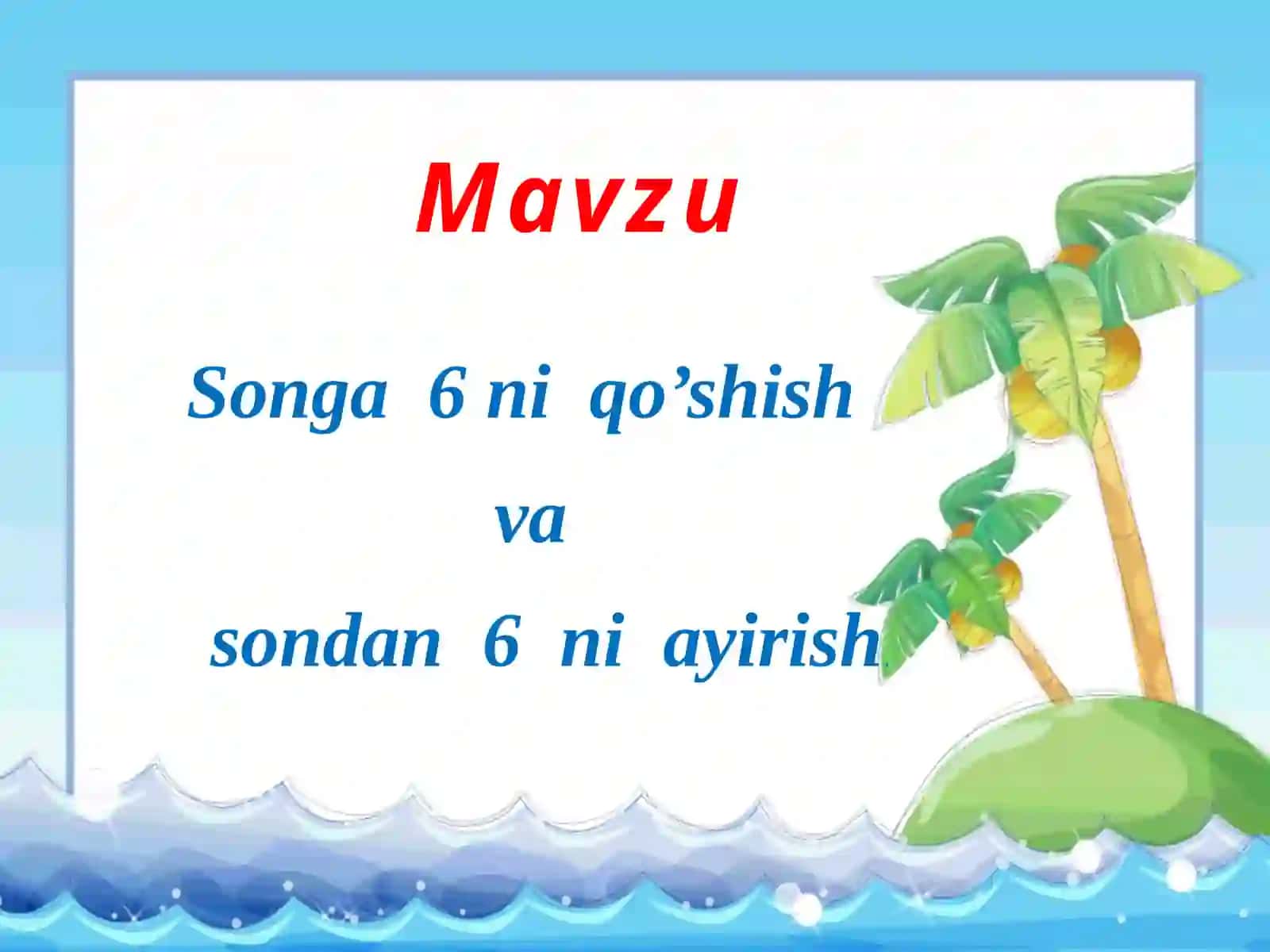 Songa 6 ni qo'shish va sondan 6 ni ayirish 2