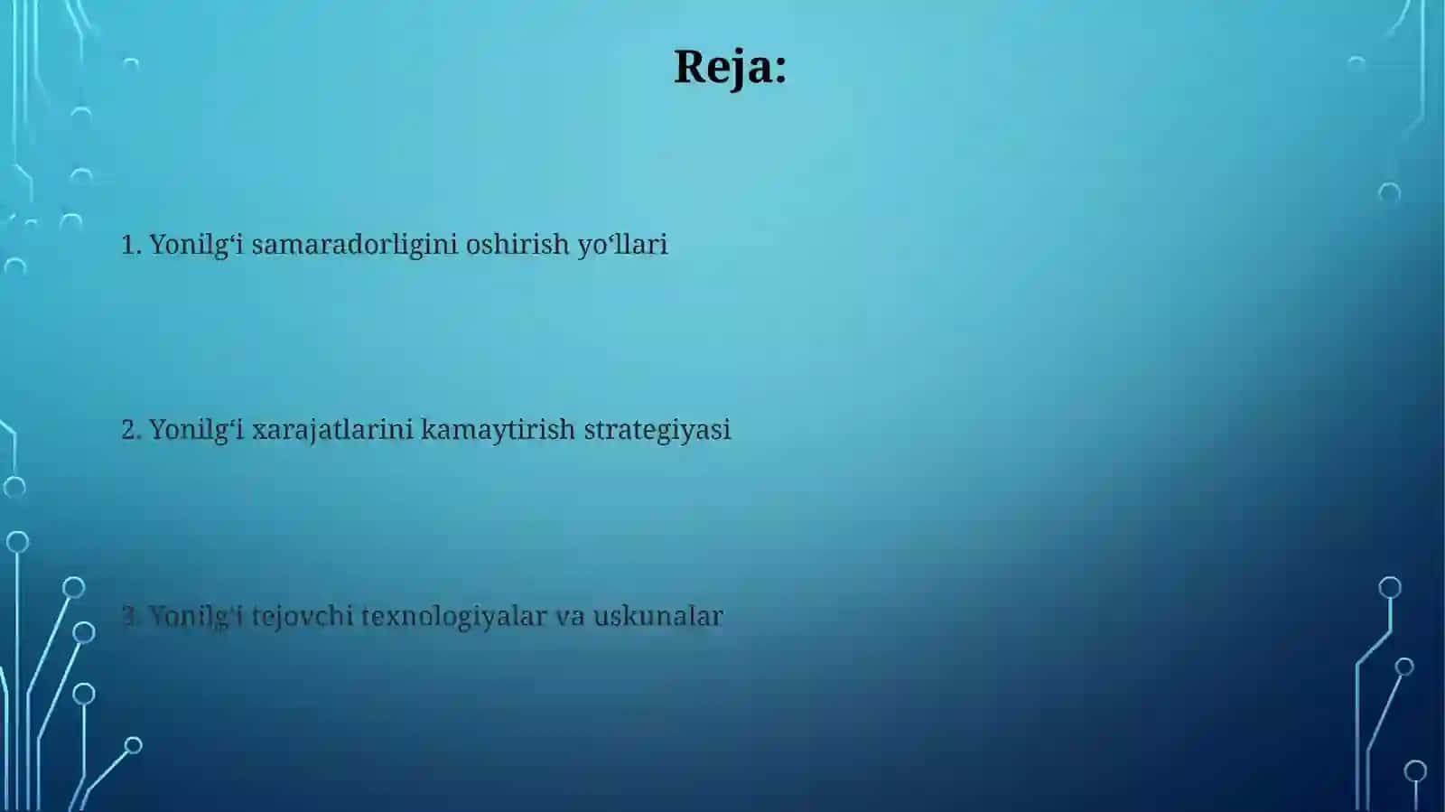 Yonilgʻi samaradorligini oshirish va tannarxni kamaytirish 2
