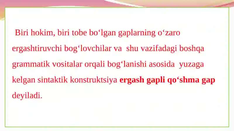 Tobealoqali (ergash gapli) qo‘shma gap va ularning o‘ziga xos xususiyatlari 2