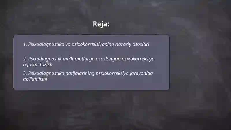 Psixodiagnostika va psixokorreksiyaning o‘zaro munosabati 2