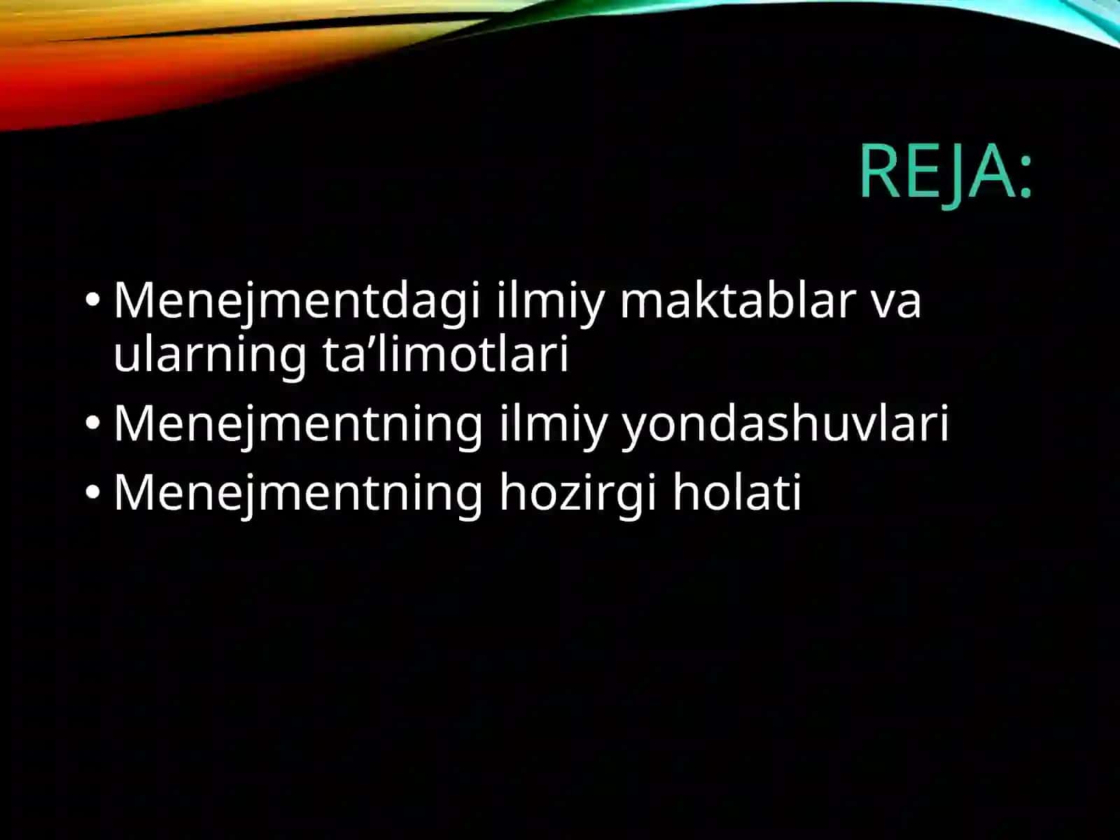 Menejmentning rivojlanish tarixi 2