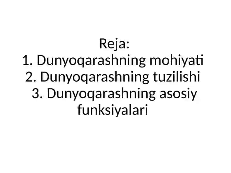 Dunyoqarashning Mohiyati, Tuzilishi va Asosiy Funksiyalari 2